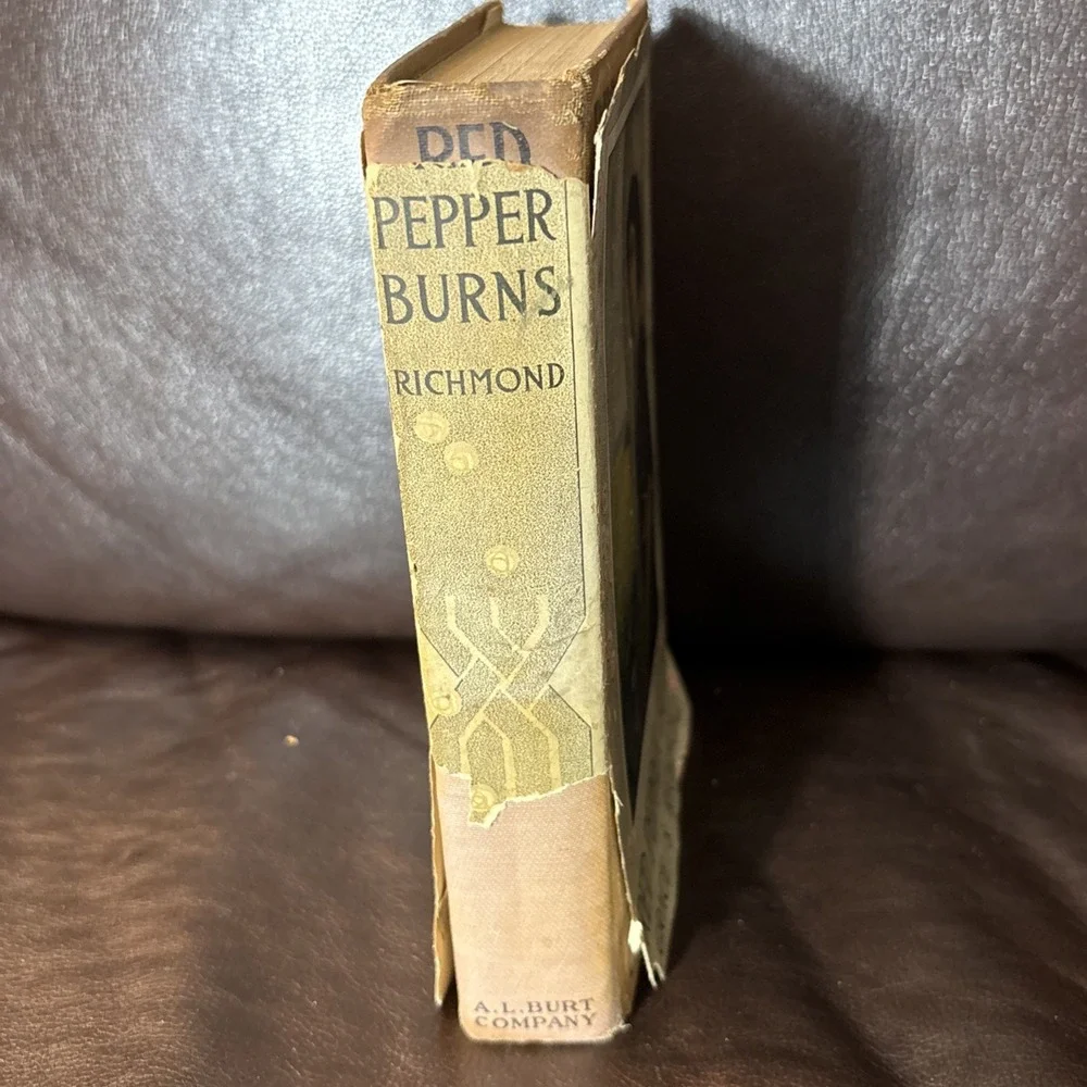RED PEPPER BURNS by Grace S‎ Richmond 1910 Vintage Hardcover Book
